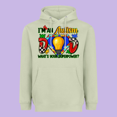 Im An Autism Dad Whats Your Superpower Heavyweight Hoodie Designed By Zillion Design Studio