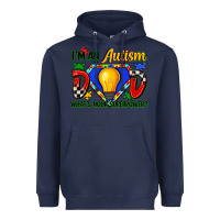 Navy im an autism dad whats your superpower Heavyweight Hoodie - Zillion Design Studio