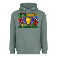 Sage im an autism dad whats your superpower Heavyweight Hoodie - Zillion Design Studio