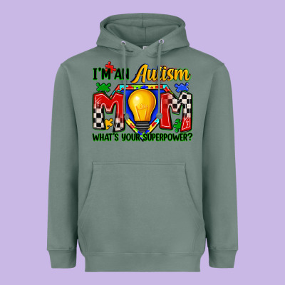 I'm An Autism Mom What's Your Superpower Heavyweight Hoodie Designed By Zillion Design Studio