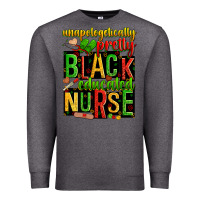 Charcoal Heather unapologetically pretty black and educated nurse Premium Sweatshirt - Zillion Design Studio