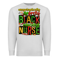 Dove Grey unapologetically pretty black and educated nurse Premium Sweatshirt - Zillion Design Studio