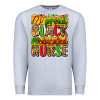 Heather Grey proud black educated nurse Premium Sweatshirt - Zillion Design Studio