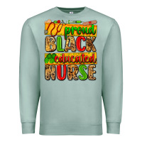 Seafoam proud black educated nurse Premium Sweatshirt - Zillion Design Studio
