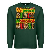 Sports Green proud black educated nurse Premium Sweatshirt - Zillion Design Studio
