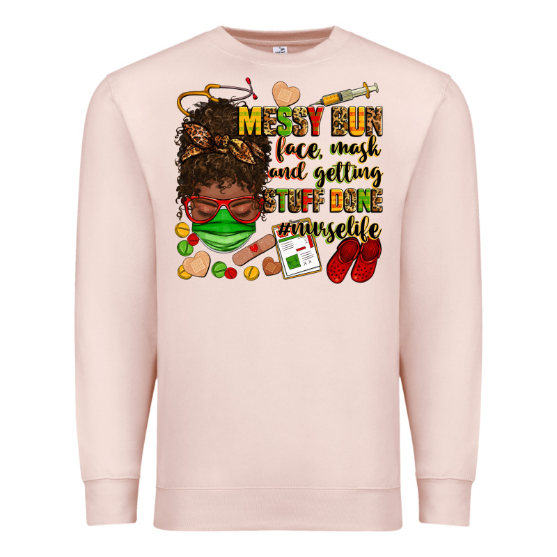 Messy Bun Face Mask & Getting Stuff Done  #nurselife Premium Sweatshirt by Zillion Design Studio | Teevron