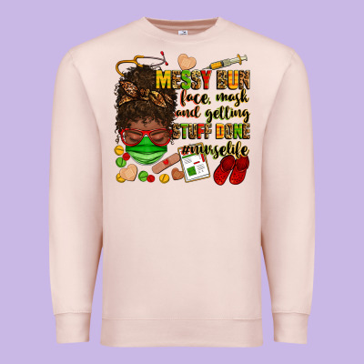 Messy Bun Face Mask & Getting Stuff Done  #nurselife Premium Sweatshirt Designed By Zillion Design Studio