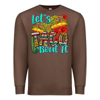 Chestnut let's taco bout it Premium Sweatshirt - Zillion Design Studio