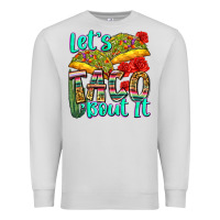 Dove Grey let's taco bout it Premium Sweatshirt - Zillion Design Studio