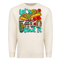 Sandshell let's taco bout it Premium Sweatshirt - Zillion Design Studio