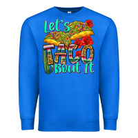True Royal let's taco bout it Premium Sweatshirt - Zillion Design Studio