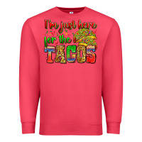 Cardinal i'm just here for the tacos Premium Sweatshirt - Zillion Design Studio