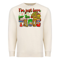 Sandshell i'm just here for the tacos Premium Sweatshirt - Zillion Design Studio