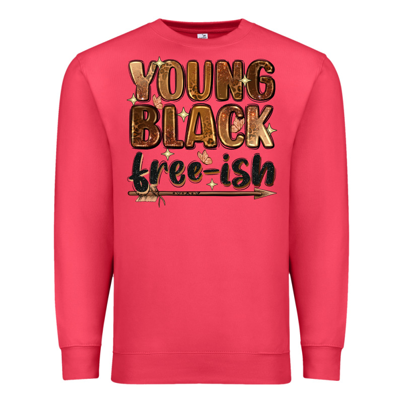 Young Black Free Ish Premium Sweatshirt by Zillion Design Studio | Teevron