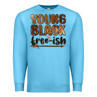 Ocean Blue young black free ish Premium Sweatshirt - Zillion Design Studio