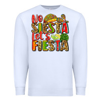 White no siesta let's fiesta Premium Sweatshirt - Zillion Design Studio