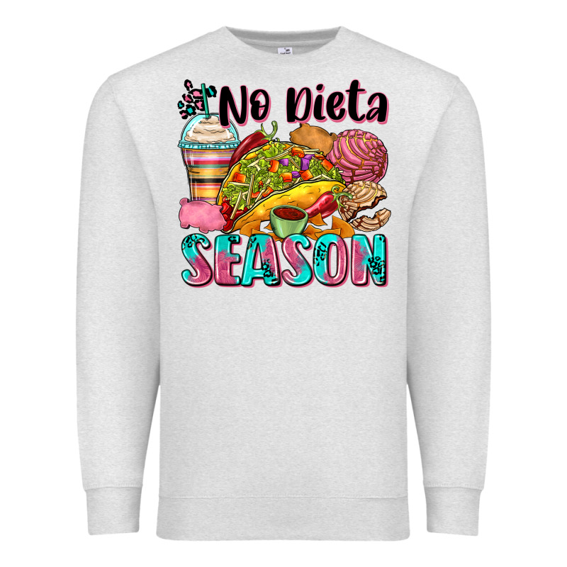 No Dieta Season Premium Sweatshirt by Zillion Design Studio | Teevron