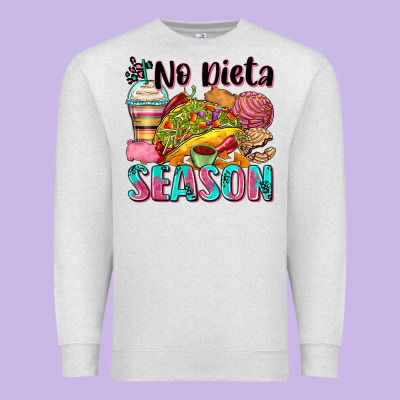 No Dieta Season Premium Sweatshirt Designed By Zillion Design Studio