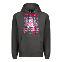 Let It Snow Somewhere Else Premium Hoodie | Teevron
