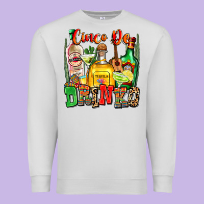 Cinco De Drinko Premium Sweatshirt Designed By Zillion Design Studio