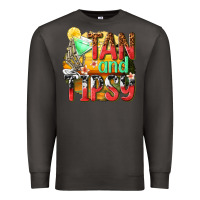 Smoke tan and tipsy Premium Sweatshirt - texasbilliewilder