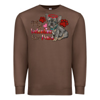Chestnut my valentine has paws french bulldog Premium Sweatshirt - RanaPortraitStore