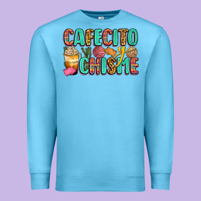 Cafecito Y Chisme Premium Sweatshirt Designed By Zillion Design Studio