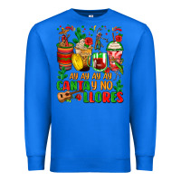 True Royal ay ay ay ay canta y no llores coffee cups Premium Sweatshirt - Zillion Design Studio