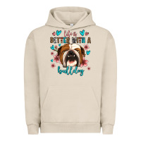 Pigment French Oak life is better with a bulldog Urban Hoodie - Jasminsmagicworld