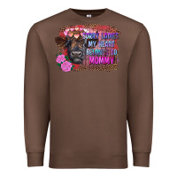Chestnut sorry ladies my heart belongs to mommy highland calf Premium Sweatshirt - RanaPortraitStore