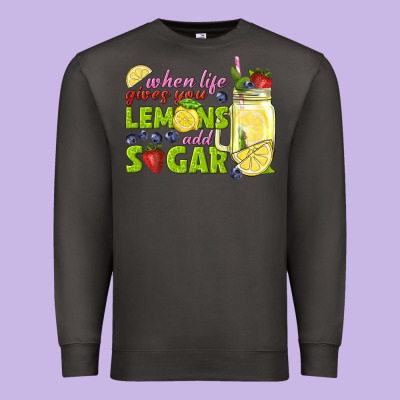 When Life Gives You Lemons Add Sugar Tbw Premium Sweatshirt Designed By Texasbilliewilder