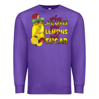 Purple when life gives you lemons add sugar Premium Sweatshirt - texasbilliewilder