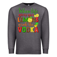 Charcoal Heather when life gives you lemons grab the vodka Premium Sweatshirt - texasbilliewilder