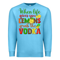 Ocean Blue when life gives you lemons grab the vodka Premium Sweatshirt - texasbilliewilder