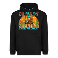 Black cowboy take me away Heavyweight Hoodie - texasbilliewilder