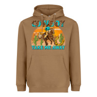 Toasted Coconut cowboy take me away Heavyweight Hoodie - texasbilliewilder
