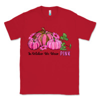Red in october we wear pink pumpkin and sunflowers Classic Tee - RanaPortraitStore