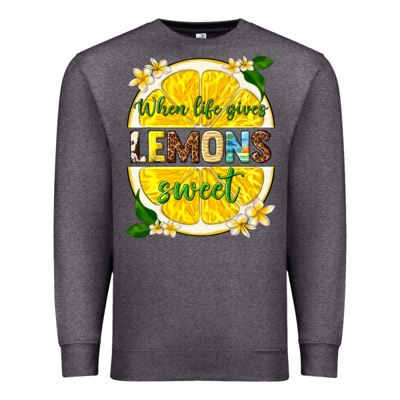 When Life Gives Lemons Sweet Premium Sweatshirt by texasbilliewilder | Teevron