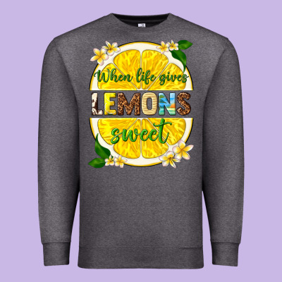 When Life Gives Lemons Sweet Premium Sweatshirt Designed By Texasbilliewilder