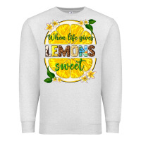 Oatmeal Heather when life gives lemons sweet Premium Sweatshirt - texasbilliewilder