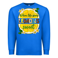 True Royal when life gives lemons sweet Premium Sweatshirt - texasbilliewilder