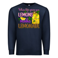 Navy when life gives you lemons make lemonade Premium Sweatshirt - texasbilliewilder