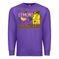 Purple when life gives you lemons make lemonade Premium Sweatshirt - texasbilliewilder