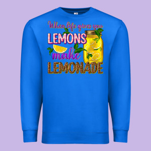 When Life Gives You Lemons Make Lemonade Premium Sweatshirt Designed By Texasbilliewilder