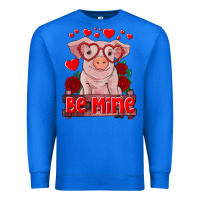 True Royal be mine valentine's day baby pig Premium Sweatshirt - RanaPortraitStore