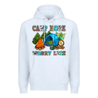 White camp more worry less Premium Hoodie - AdoDesignShop