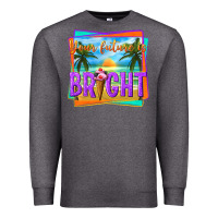 Charcoal Heather your future is bright Premium Sweatshirt - texasbilliewilder
