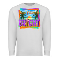 Dove Grey your future is bright Premium Sweatshirt - texasbilliewilder