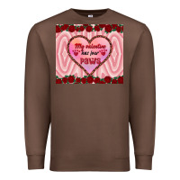 Chestnut my valentine has four paws Premium Sweatshirt - RanaPortraitStore