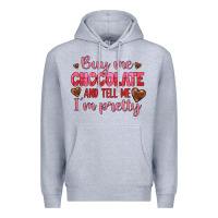 Heather Grey buy me chocolate and tell me i'm pretty Premium Hoodie - JahusDesignShop
